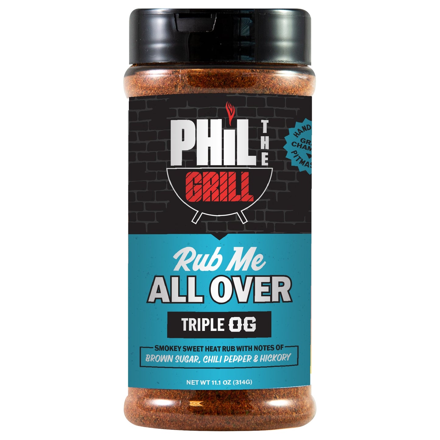 Phil the Grill Rub Me All Over Triple OG Rub